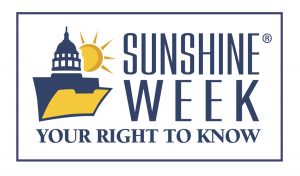 Sunshine Week is a national, non-partisan initiative to increase awareness around public records laws and open government.